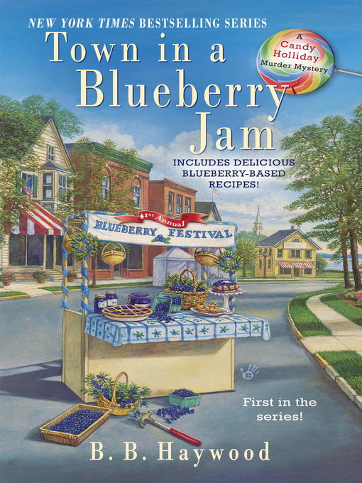Title details for Town in a Blueberrry Jam by B. B. Haywood - Available